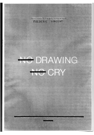 La Bibliothèque Fantastique: "No Drawing No Cry" von Frédéric Vincent.