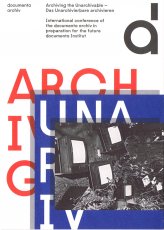 archiving-the-unarchivable-documenta-archiv