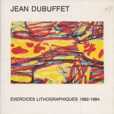 dubuffet exercices lithographiques 1982-1984