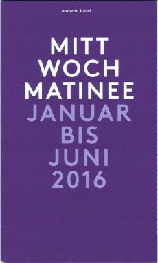museen-basel-mittwoch-matinee-2016
