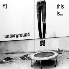 this-is-1-underground-2012
