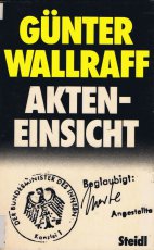 wallraff-guenter-akteneinsicht-_-buch-1987-steidl-verlag-goettingen