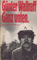 wallraff-guenter-ganz-unten-_-buch-1985-kiepenheuer-und-witsch-koeln
