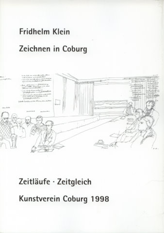 Friedhelm Klein, Zeichnen in Coburg