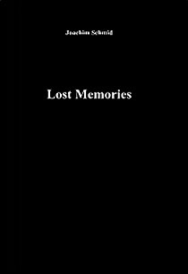 schmid lost memories