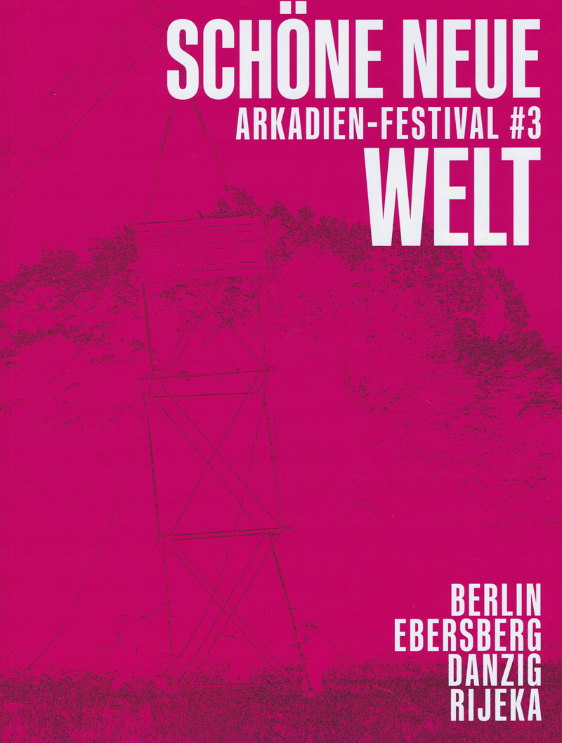 schoene-neue-welt-arkadien-festival-3-buch