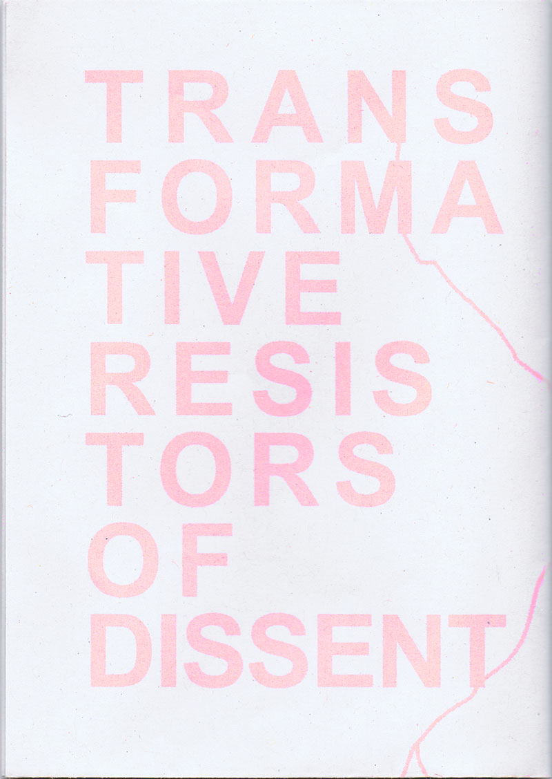 transformative-resistors-of-dissent